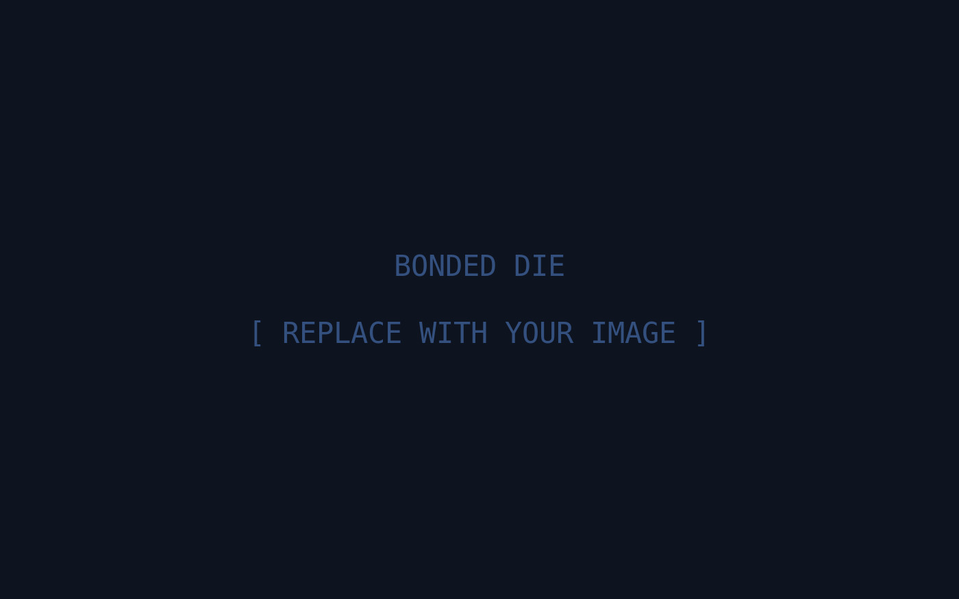 Die bonded face-down to the board